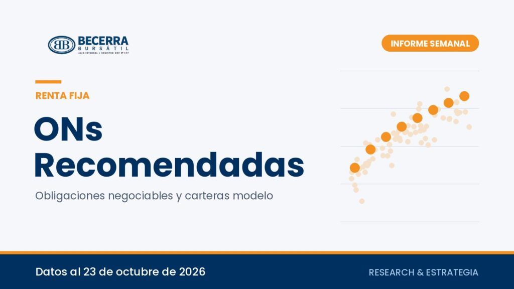 Informe ONs Recomendadas de Becerra Bursátil, datos al 23 de octubre de 2026